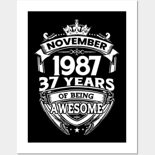 November 1987 37 Years Of Being Awesome 37th Birthday Posters and Art